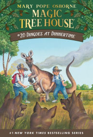 Dingoes at Dinnertime (Magic Tree House Series #20) Mary Pope Osborne Author