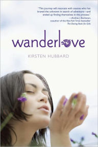 Wanderlove Kirsten Hubbard Author