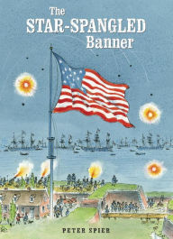 The Star-Spangled Banner Peter Spier Author