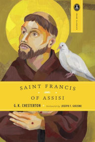 Saint Francis of Assisi G. K. Chesterton Author