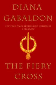 The Fiery Cross (Outlander Series #5) Diana Gabaldon Author