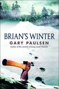 Brian's Winter (Brian's Saga Series #3) Gary Paulsen Author