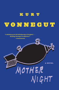 Mother Night Kurt Vonnegut Author