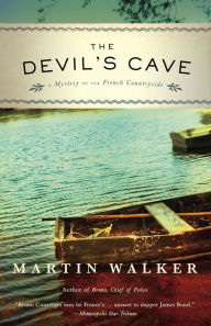 The Devil's Cave (Bruno, Chief of Police Series #5) Martin Walker Author