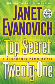 Top Secret Twenty-One (Stephanie Plum Series #21) Janet Evanovich Author