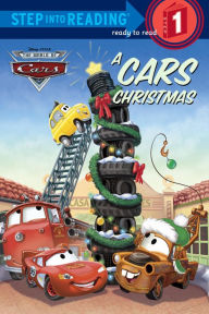 A Cars Christmas (Step into Reading Book Series: A Step 1 Book) Melissa Lagonegro Author