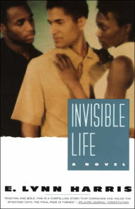 Invisible Life (Invisible Life Series #1) E. Lynn Harris Author