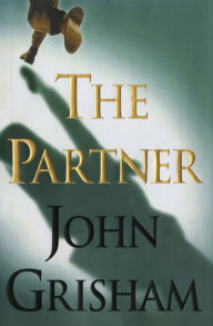 The Partner John Grisham Author