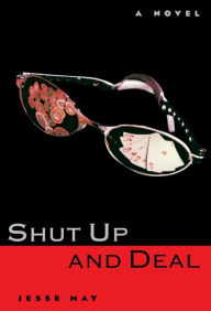 Shut up and Deal Jesse May Author