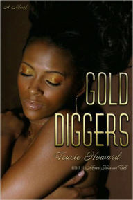 Gold Diggers Tracie Howard Author