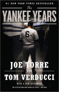 The Yankee Years Joe Torre Author