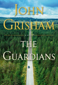 The Guardians John Grisham Author