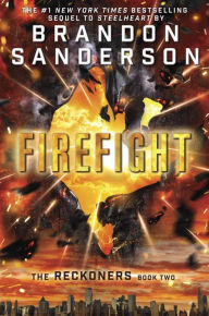 Firefight (The Reckoners Series #2) Brandon Sanderson Author