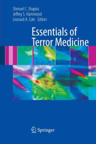 Essentials of Terror Medicine Shmuel Shapira Editor