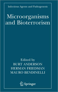 Microorganisms and Bioterrorism Burt Anderson Editor