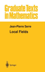 Local Fields Jean-Pierre Serre Author