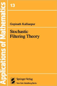 Stochastic Filtering Theory G. Kallianpur Author