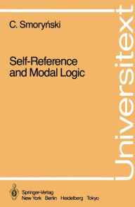 Self-Reference and Modal Logic Craig Smorynski Author