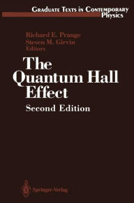 The Quantum Hall Effect Richard E. Prange Editor