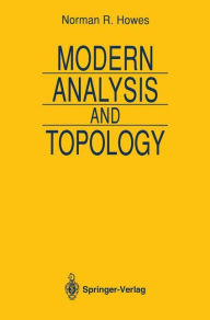 Modern Analysis and Topology Norman R. Howes Author