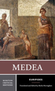 Medea: A Norton Critical Edition Euripides Author