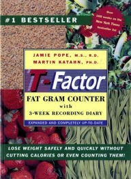 The T-Factor Fat Gram Counter Jamie Pope M.S., R.D. Author