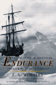 Endurance: An Epic of Polar Adventure Frank Arthur Worsley Author