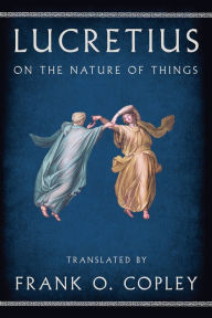 On the Nature of Things Lucretius Author
