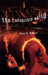 The Collapsible World: A Novel Anne N. Marino Author
