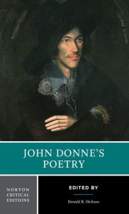 John Donne's Poetry: A Norton Critical Edition John Donne Author