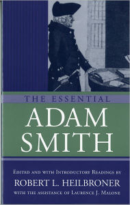 The Essential Adam Smith Adam Smith Author
