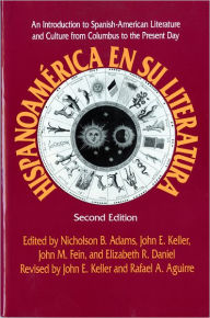 Hispanoamerica en su literatura Nicholson B. Adams Editor