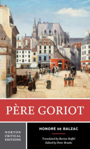 Pere Goriot: A Norton Critical Edition Honore de Balzac Author
