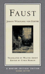 Faust: A Norton Critical Edition Johann Wolfgang von Goethe Author