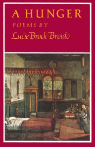 A Hunger Lucie Brock-Broido Author