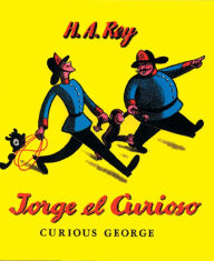 Jorge El Curioso: Curious George (Spanish edition) H. A. Rey Author