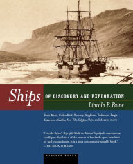 Ships Of Discovery And Exploration Lincoln P. Paine Author