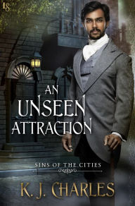 An Unseen Attraction KJ Charles Author