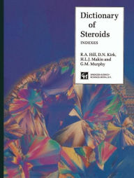 Dictionary of Steroids: Chemical Data Structure R.A. Hill Editor