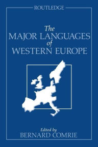 The Major Languages of Western Europe Bernard Comrie Editor
