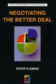 Negotiating the Better Deal - Peter Fleming