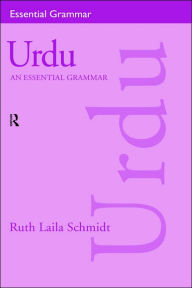 Urdu: An Essential Grammar Ruth Laila Schmidt Author