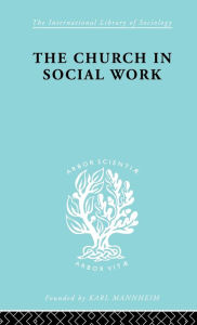 Church In Social Work, - M. Penelope Hall