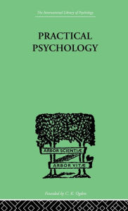 Practical Psychology: FOR STUDENTS OF EDUCATION Fox, Charles Author