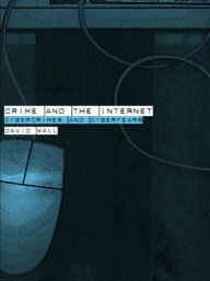 Crime and the Internet - David Wall
