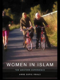 Women in Islam: The Western Experience - Anne-Sofie Roald