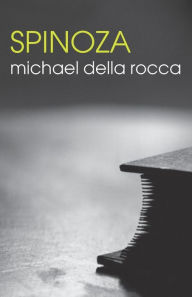 Spinoza Michael Della Rocca Author