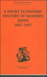 Short Economic History of Modern Japan G. C. Allen Author