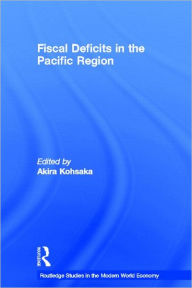 Fiscal Deficits in the Pacific Region Akira Kohsaka Editor