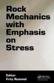 Rock Mechancis with Emphasis on Stress - Fritz Rummel
